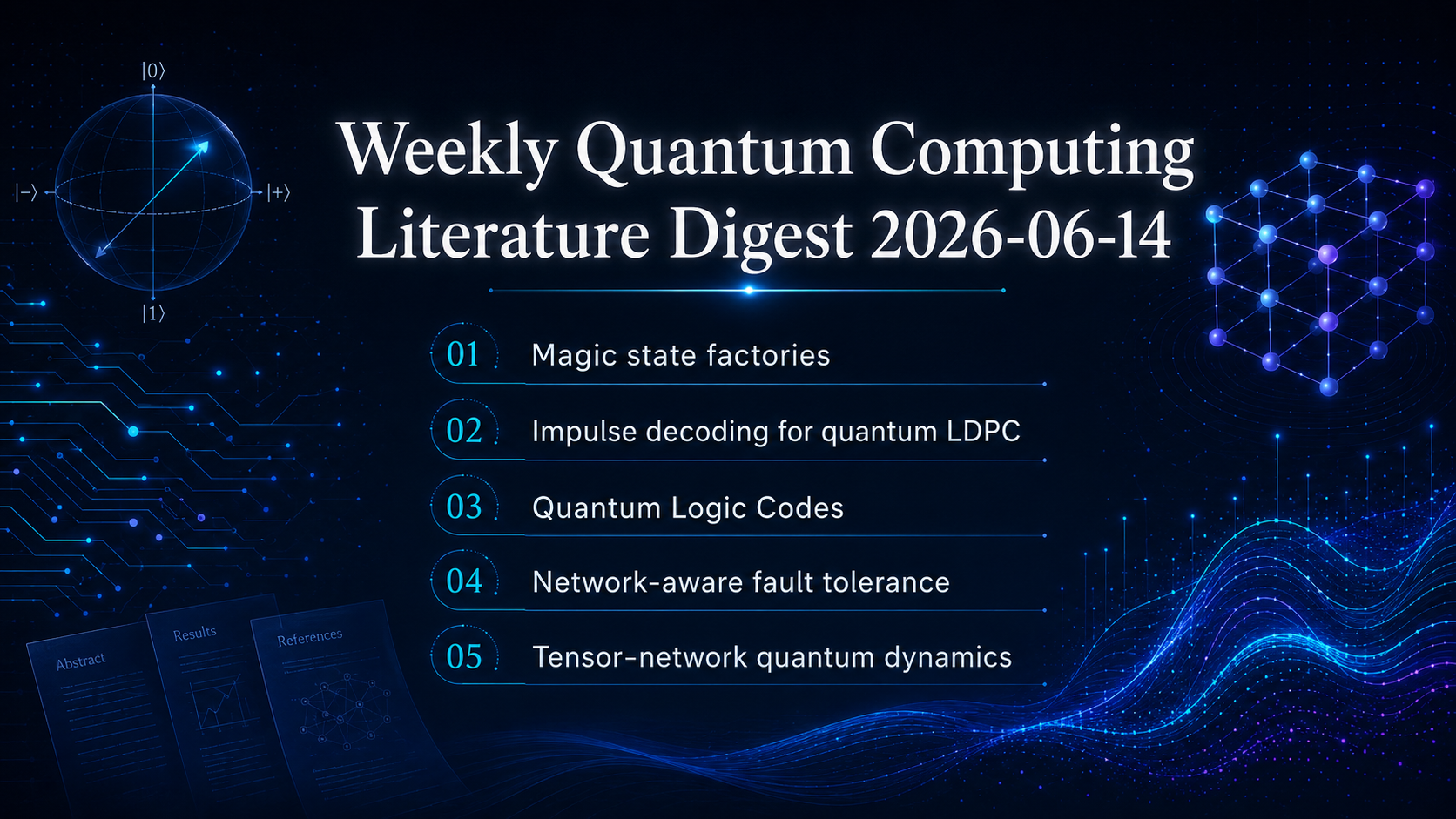 Weekly Quantum Computing Literature Digest 2026-06-14