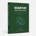 Quantum Algorithms and Applications: A Scaffolding Approach (Vol 1) (Paperback)