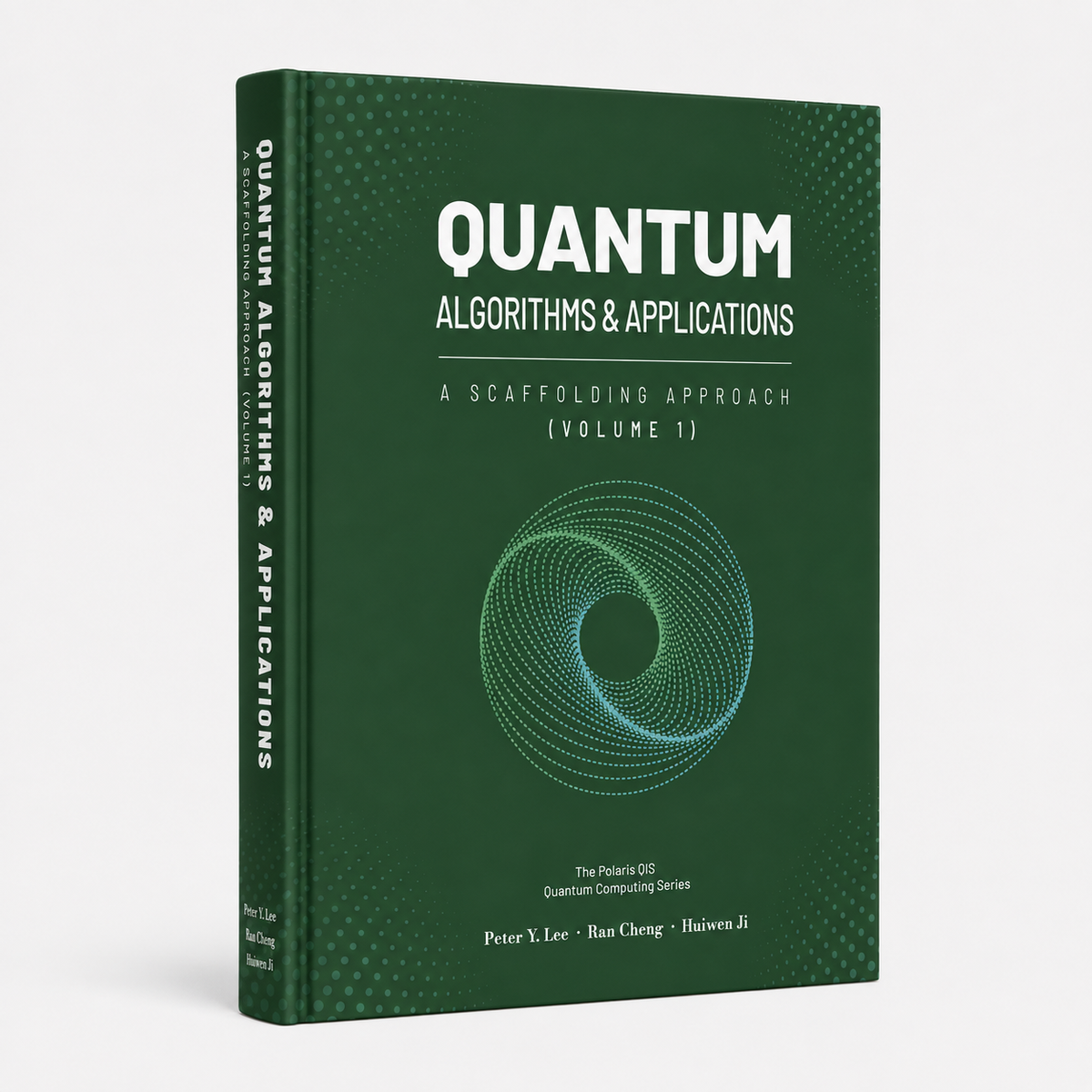 Quantum Algorithms and Applications: A Scaffolding Approach (Vol 1) (Hardcover)