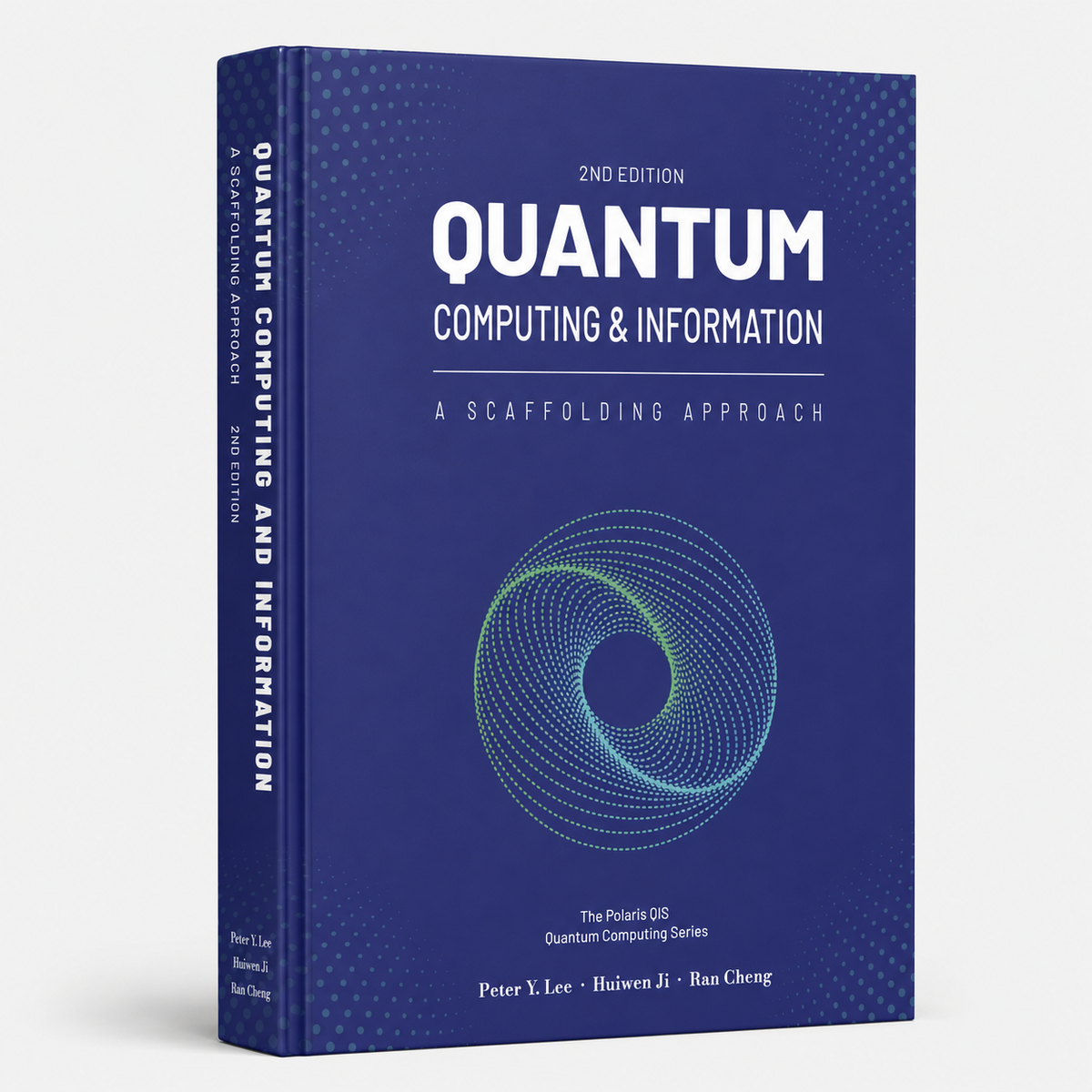 Quantum Computing and Information: A Scaffolding Approach (2e) (Hardcover)