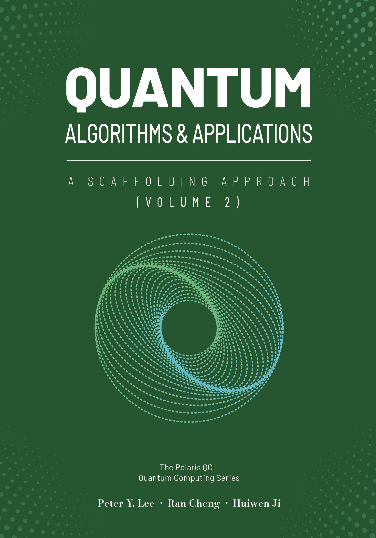 Quantum Algorithms and Applications: A Scaffolding Approach (Vol 2) (Hardcover)